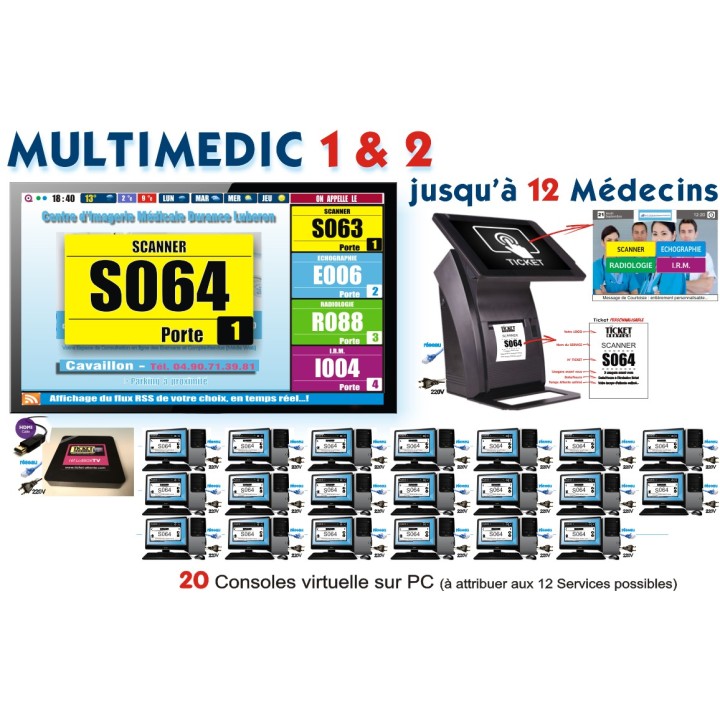 PACK Multimedic 2 de gestion d'attente pour services médicaux configurable de 1 à 12 Médecinsn TV NON Fourni